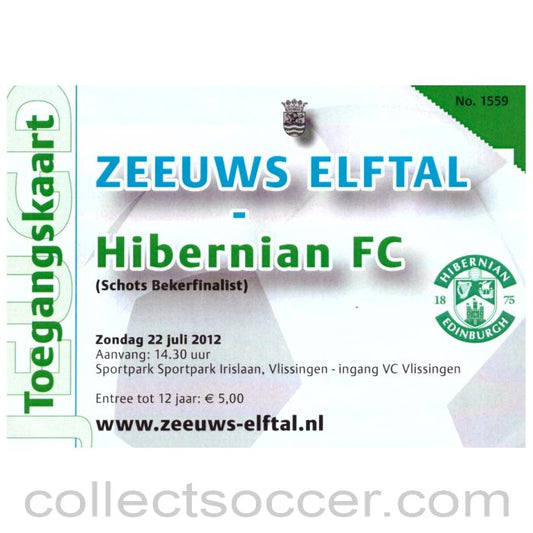 2012 Zeeuws Elftal V Hibernian Football Ticket Blue Issue
