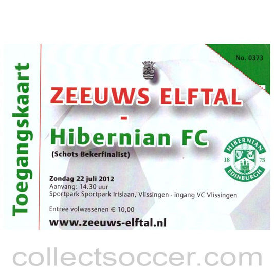 2012 Zeeuws Elftal V Hibernian Football Ticket Red Issue